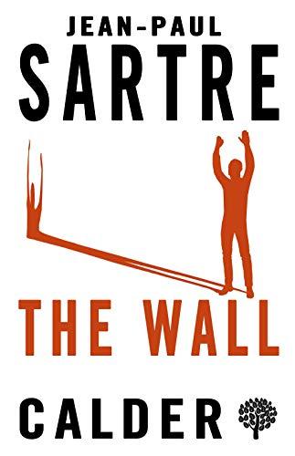 The Wall By:Sartre, Jean-Paul Eur:29,25 Ден2:299