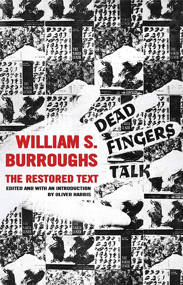Dead Fingers Talk By:Burroughs, William S. Eur:45,51 Ден2:299