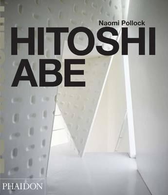 Hitoshi Abe By:Pollock, Naomi Eur:305,67 Ден2:3099