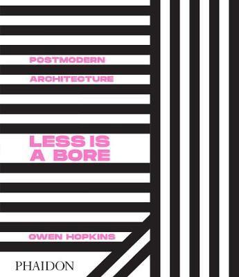 Postmodern Architecture : Less is a Bore By:Hopkins, Owen Eur:26 Ден2:2199
