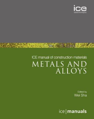 ICE Manual of Construction Materials: Metals and alloys By:Sha, Wei Eur:37,38  Ден3:2299