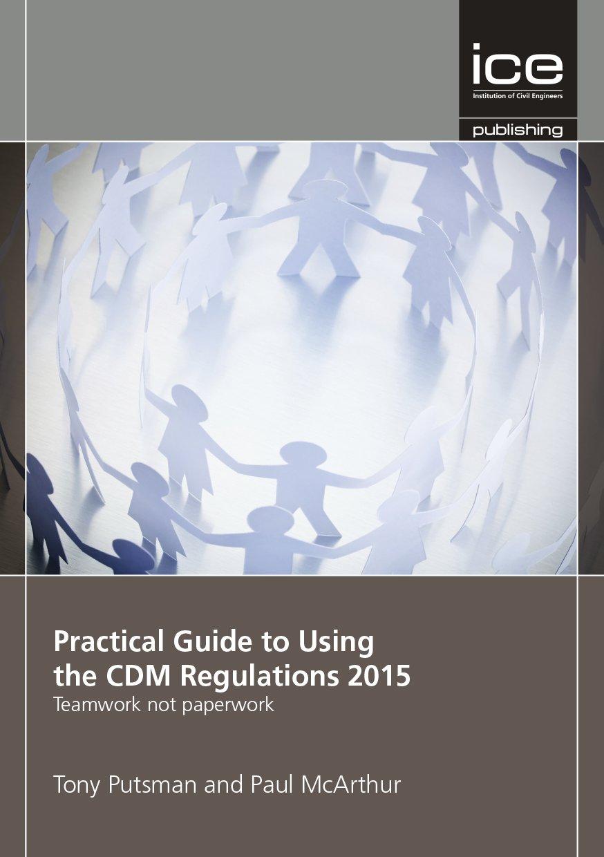 Practical Guide to Using the CDM Regulations 2015 By:Putsman, Tony Eur:317,06 Ден2:2599