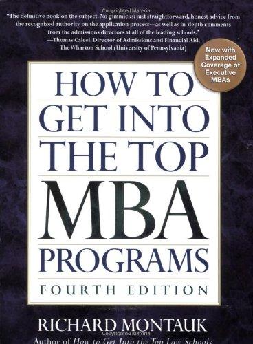 How to Get Into the Top MBA Programs By:Montauk, Richard Eur:12,99 Ден2:1399