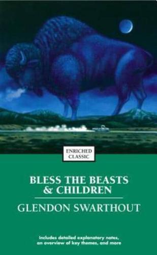 Bless the Beasts and Children - Enriched Classics By:Congress), Copyright Paperback Collection (Library Eur:12,99 Ден2:599