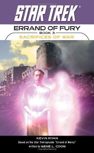 Star Trek: The Original Series: Errand of Fury #3: Sacrifices of War By:Ryan, Kevin Eur:9,74 Ден2:499