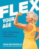 Flex Your Age By:MacDonald, Joan Eur:12,99 Ден2:1499
