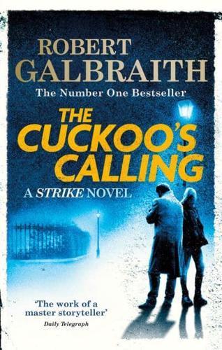 The Cuckoo's Calling - Strike By:Galbraith, Robert Eur:14,62 Ден2:699