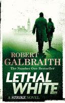 Lethal White By:Galbraith, Robert Eur:16,24 Ден2:899