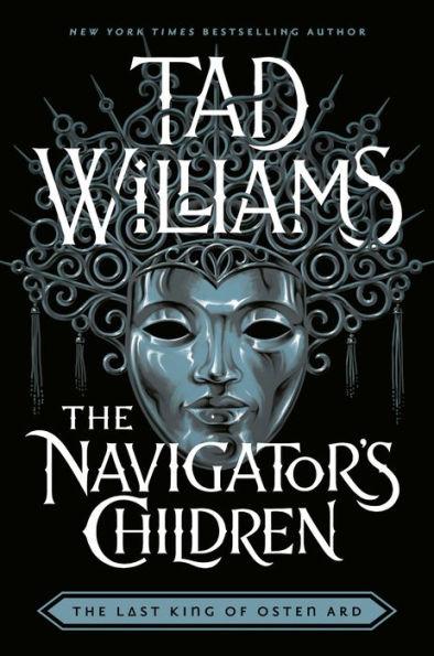 The Navigator's Children By:Williams, Tad Eur:11,37 Ден2:1899