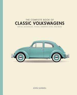 The Complete Book of Classic Volkswagens By:Gunnell, John Eur:29,25 Ден2:2499