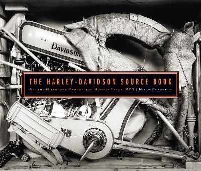 The Harley-Davidson Source Book : All the Milestone Production Models Since 1903 By:Bergeron, Mitch Eur:91,04 Ден2:2599