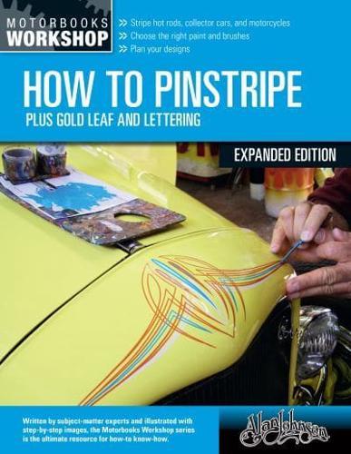 How to Pinstripe By:Johnson, Alan Eur:29,25 Ден1:1899