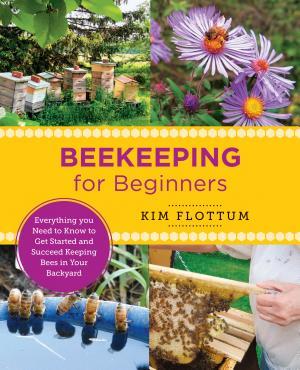 Beekeeping for Beginners By:Flottum, Kim Eur:152,83 Ден1:899