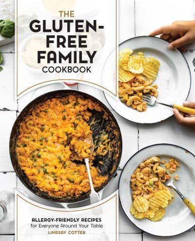 The Gluten-Free Family Cookbook By:Cotter, Lindsay Eur:30,88 Ден2:1399