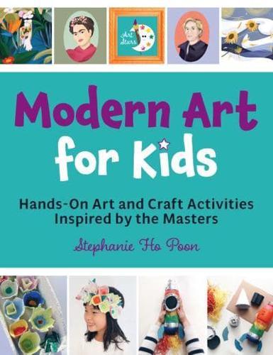 Modern Art for Kids By:Shannon Yeung Eur:19,50 Ден2:1099