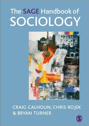 The SAGE Handbook of Sociology By:Calhoun, Craig Eur:24,37 Ден2:7999