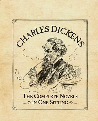 Charles Dickens : The Complete Novels in One Sitting By:Herr, Joelle Eur:14,62 Ден2:399