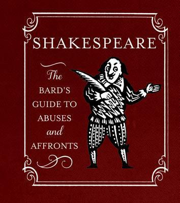 Shakespeare: The Bard's Guide to Abuses and Affronts By:Press, Running Eur:4,86 Ден2:399