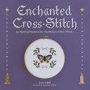 Enchanted Cross-Stitch By:Isobel, Grace Eur:14,62 Ден2:1199