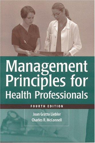 Management Principles for Health Professionals By:Liebler, Joan Gratto Eur:9,74 Ден1:499