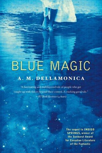 Blue Magic By:Dellamonica, A M Eur:6,49 Ден2:899