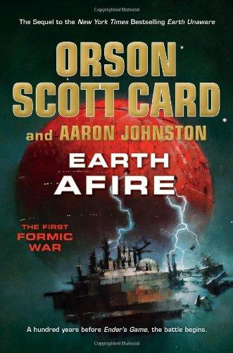 Earth Afire : The First Formic War By:Card, Orson Scott Eur:22,75 Ден2:1599