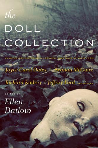 The Doll Collection : Seventeen Brand-New Tales of Dolls By:Datlow, Ellen Eur:11,37 Ден2:999
