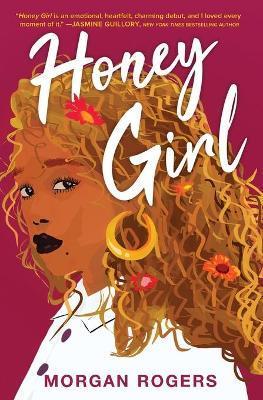 Honey Girl By:Rogers, Morgan Eur:12,99 Ден2:999