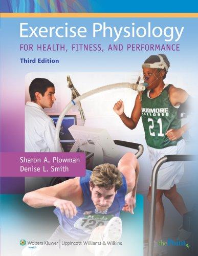 Exercise Physiology for Health, Fitness, and Performance By:Plowman, Sharon A. Eur:37,38 Ден1:5699