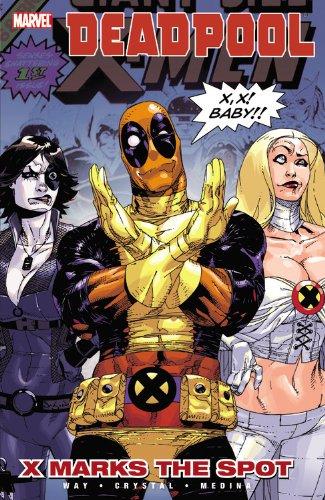 Deadpool Vol.3: X Marks The Spot By:Medina, Paco Eur:19,50 Ден2:899