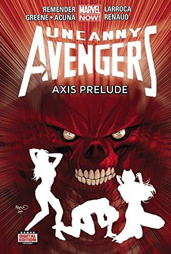 Uncanny Avengers Volume 5: Axis Prelude (marvel Now) By:Remender, Rick Eur:9,74 Ден2:1699