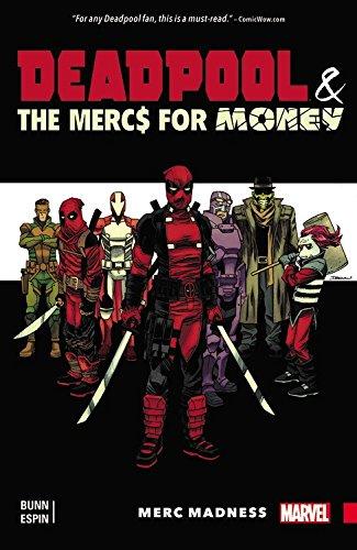 Deadpool & The Mercs For Money Vol. 0: Merc Madness By:Bunn, Cullen Eur:157,71 Ден2:999