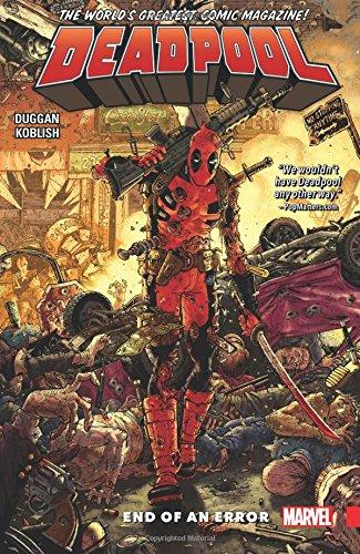 Deadpool: World's Greatest Vol. 2 - End Of An Error By:Duggan, Gerry Eur:9,74 Ден2:899