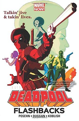 Deadpool: Flashbacks By:Posehn, Brian Eur:19,50 Ден2:1099