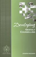 Developing Gestalt Counselling By:Mackewn, Jennifer Eur:125,19 Ден2:2699