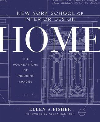 New York School of Interior Design: Home: The Foundations of Enduring Spaces By:Fisher, Ellen S. Eur:89,41 Ден2:3399