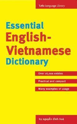The Essential English-Vietnamese Dictionary By:Nguyen, Dinh-Hoa Eur:16,24 Ден1:1099