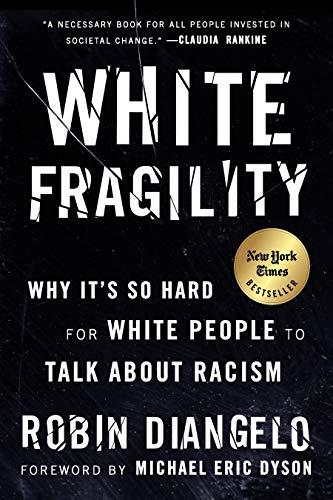 White Fragility : Why It's So Hard for White People to Talk About Racism By:Diangelo, Robin Eur:95,92 Ден2:899