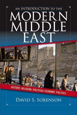 An Introduction to the Modern Middle East : History, Religion, Political Economy, Politics By:Sorenson, David S. Eur:16,24 Ден2:2699