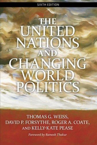 The United Nations and Changing World Politics By:Weiss, Thomas G. Eur:37,38 Ден1:1999