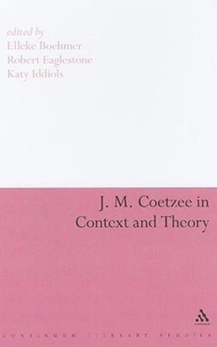 J.M. Coetzee in Context and Theory - Continuum Literary Studies Series By:Elleke Eur:21,12 Ден2:7999