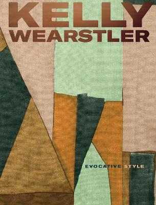 Kelly Wearstler : Evocative Style By:Wearstler, Kelly Eur:16,24 Ден1:3099