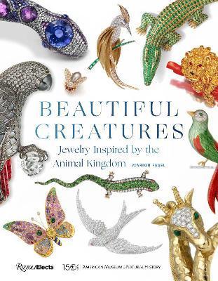 Beautiful Creatures : Jewelry Inspired by the Animal Kingdom By:Fasel, Marion Eur:68,28 Ден2:2199