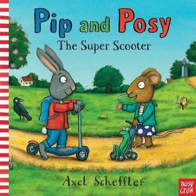 Pip and Posy: The Super Scooter By:Scheffler, Axel Eur:14,62 Ден2:499