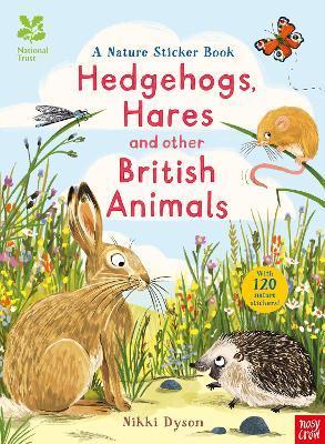 National Trust: Hedgehogs, Hares and Other British Animals By:Dyson, Nikki Eur:9,74 Ден2:399