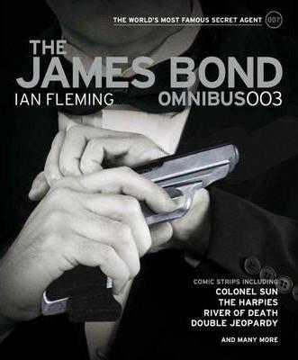 The James Bond Omnibus : v. 003 By:Fleming, Mr Ian Eur:16,24 Ден2:1099