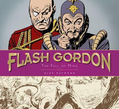 The Complete Flash Gordon Library - The Fall of Ming (Vol 3) By:Raymond, Alex Eur:16,24 Ден2:2099