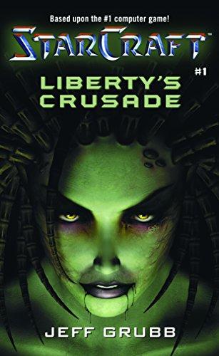 StarCraft: Liberty's Crusade : Liberty's Crusade By:Grubb, Jeff Eur:22,75 Ден2:799