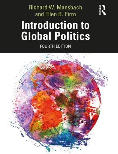 Introduction to Global Politics By:Mansbach, Richard W. Eur:8,11 Ден1:3399