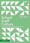 School Staff Culture By:Ashbee, Ruth Eur:133,32 Ден1:1199